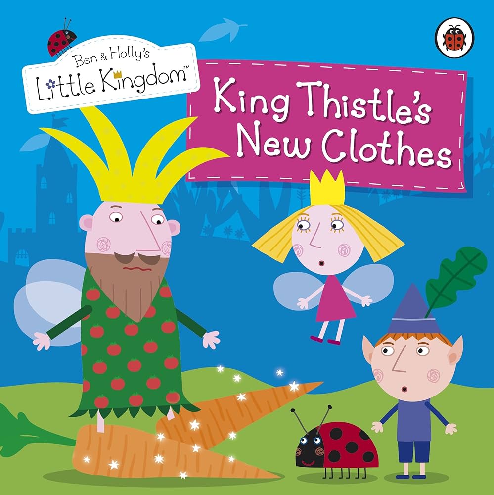 King Thistle's New Clothes